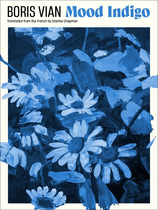 Title details for Mood Indigo by Boris Vian - Available